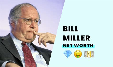 bill miller investor net worth.